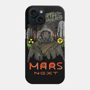 colonization of Mars by losing Earth Phone Case