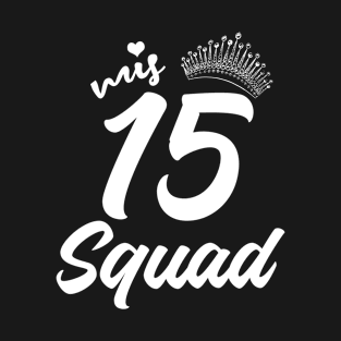 Mis15 Squad T-Shirt