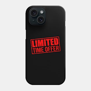 Limited time offert Phone Case