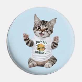 Buy Me A Burger - Cat Pin