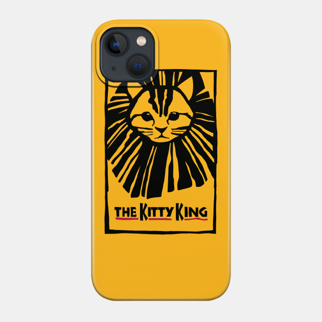 the kitty king - Cat - Phone Case