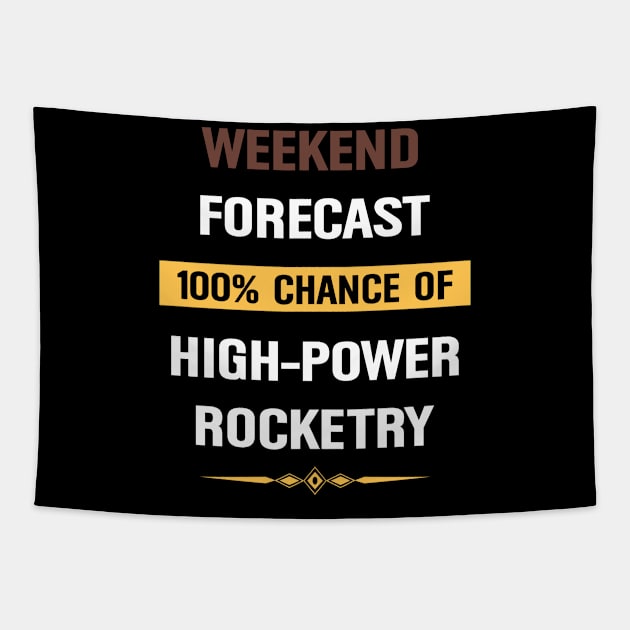 Weekend Forecast High Power Rocketry Tapestry by Happy Life