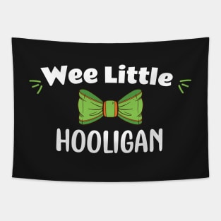 Wee Little Hooligan - Funny Little Hooligan Patrick's Day Tapestry