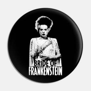 Bride of Frankenstein-vintage distressed Pin