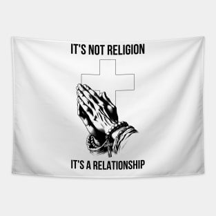 Jesus It's Not Religion It's A Relationship Tapestry
