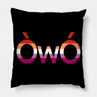 ÒwÓ lesbian pride furry angry owo shirt Pillow