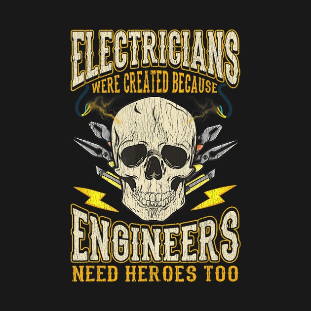 Electrician Funny Humor Occupation T-Shirt Electricians by mohammadrezaabolghase