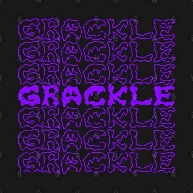 Grackle Repeating Text by Jan Grackle