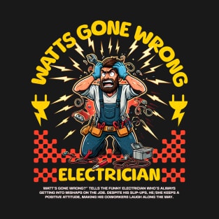 Funny Electrician T-Shirt