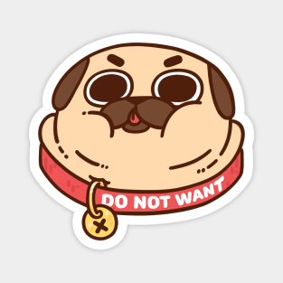 Puglie No Want Magnet