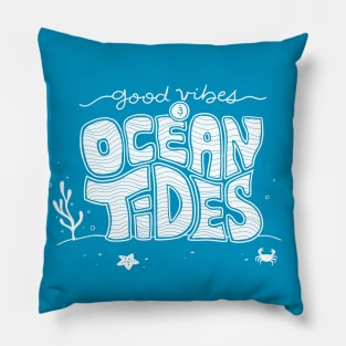 Good Vibes & Ocean Tides - Hand Lettering Pillow