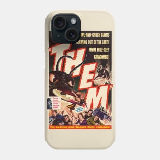 Them! Movie Poster Phone Case