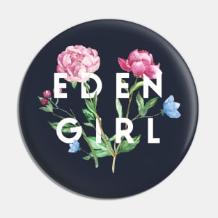 Eden Girl - Paradise, Garden Of Eden, Gardening Apparel, Religion, Nature, God Pin