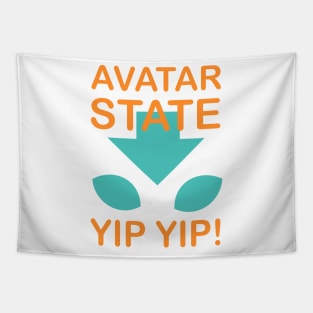 Avatar State, Yip Yip! Tapestry