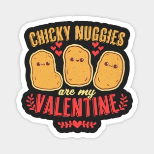 Chicky Nuggies Are My Valentine Funny Kawaii Valentine's Day Magnet