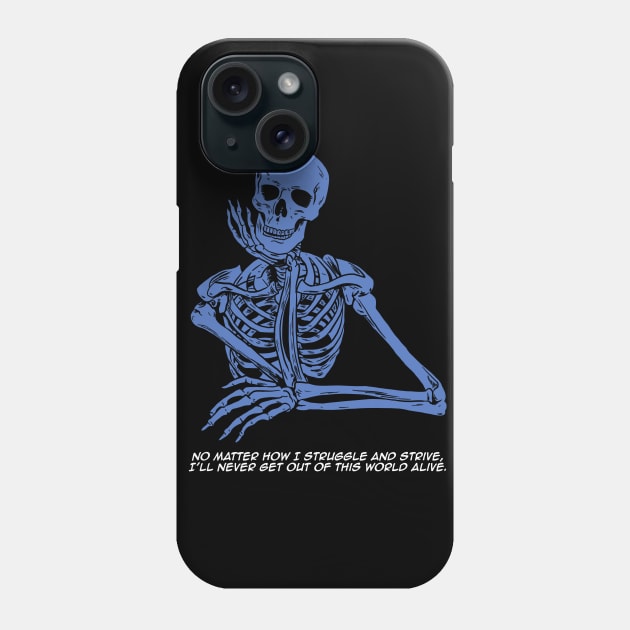 Struggle and Strive Phone Case by Black Snow Comics