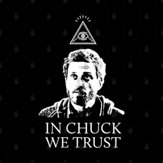 In Chuck, We Trust by Plan8