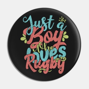 Just A Boy Who Loves Rugby Gift product Pin