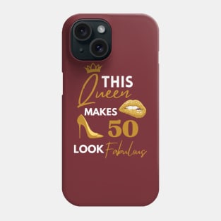 Funny Queen Birthday Quote 50th and fabulous Cool Heels fifty birthday Gift For Her Phone Case