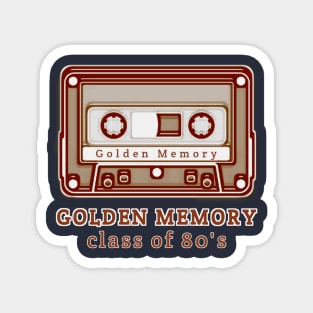 Golden Memory Class Of 80's Magnet