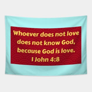 Bible Verse 1 John 4:8 Tapestry