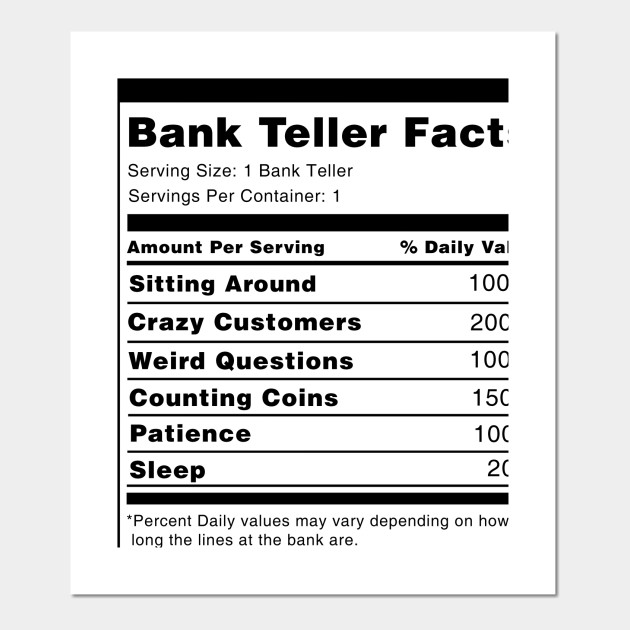 Bank Teller Facts Bank Teller Posters And Art Prints Teepublic