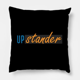 Be An Upstander Not A Bystander Bullying Pillow