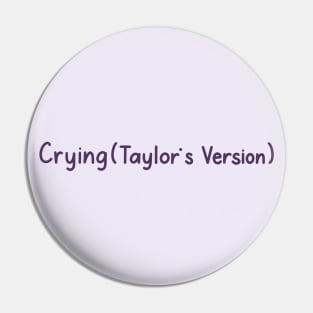 Crying (Taylor's Version) Pin