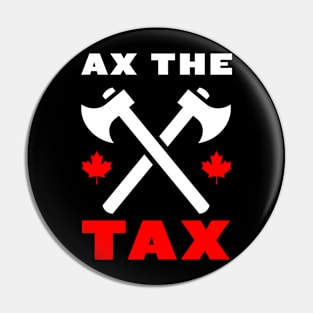 Ax the Tax! Pin