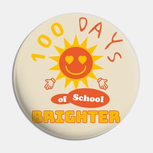 100 Days of School Brighter with Sun Pin