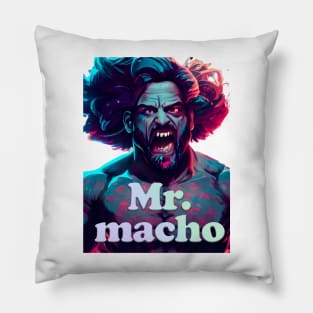 Mr.macho Pillow