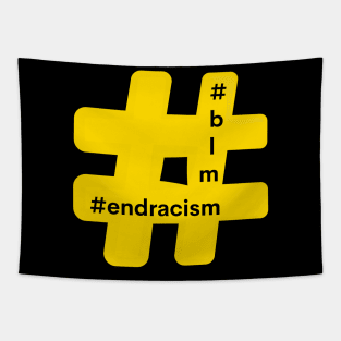 Hashtag End Racism Blm Black Lives Matter Tapestry