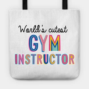 Gym Instructor Gifts | World's cutest Gym Instructor Tote