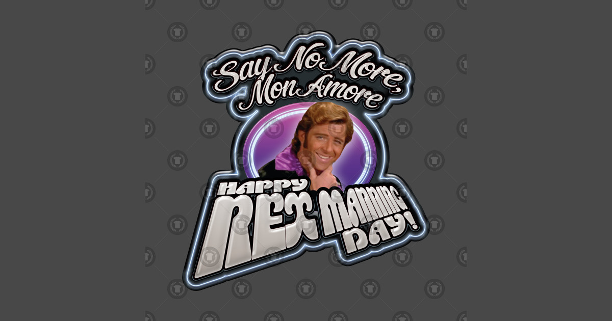 Happy Rex Manning Day - Rex Manning - Hoodie | TeePublic