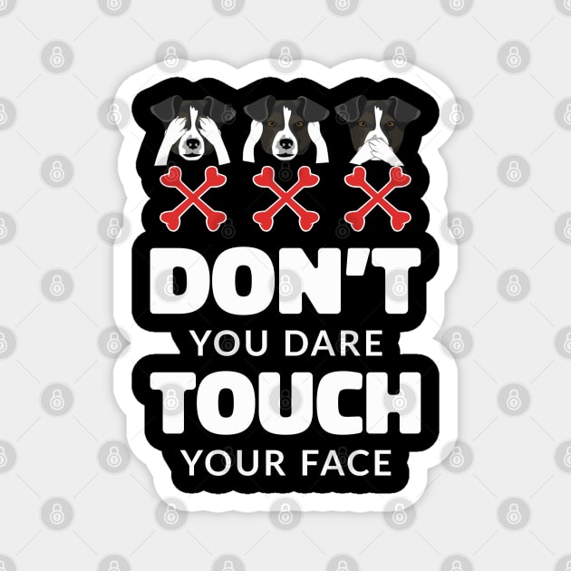 Don't Touch Your Face Magnet by sanjayaepy