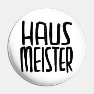 Haus Meister, Hausmeister Pin