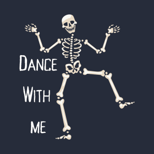 Skeleton dancer T-Shirt