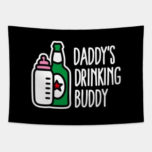 Daddy’s drinking buddy funny baby daddy birth gift Tapestry