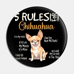 Funny Rules For Chihuahua Cute Dog Lovers Chihuahuas Owner Pin