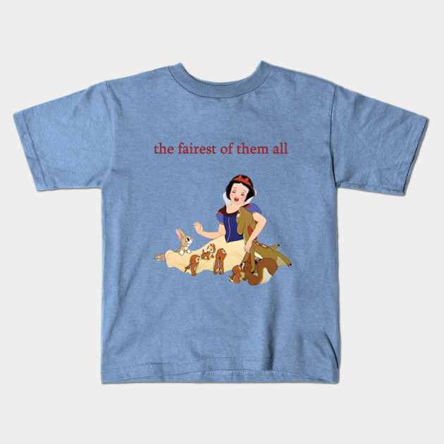 fairest of them all shirt