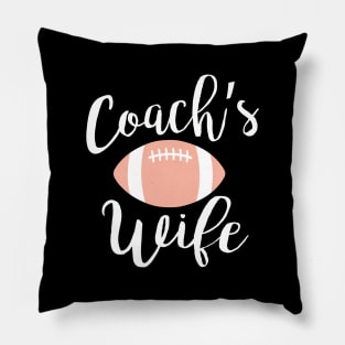 Coaches Wife Coachs Wife Coaches Wife Life Pillow