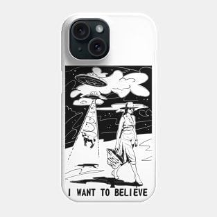 I want to  believe Phone Case