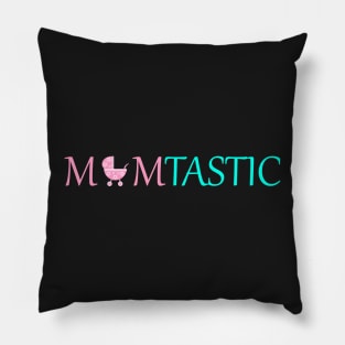 Fantastic mum Pillow