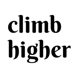 Climb Higher T-Shirt