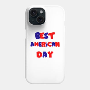 Best American Day Phone Case