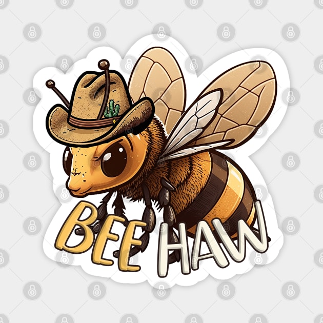 Bee Haw: Yee Haw It's A Bee Cowboy Magnet by nonbeenarydesigns