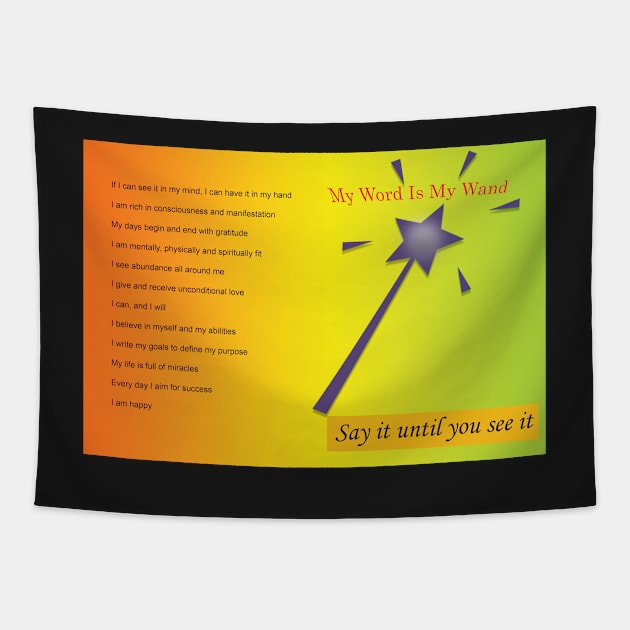 My Word Is My Wand Affirmations LOA Tapestry by CrazyCraftLady