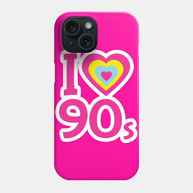 I love 90s Phone Case by Plushism