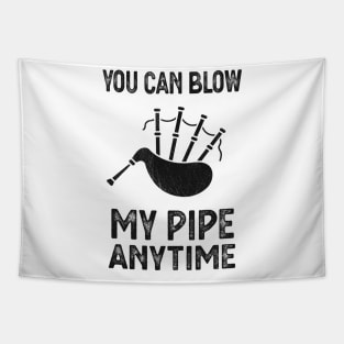 Blow My Bagpipe Anytime Music Fun Tapestry