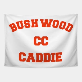 Bushwood CC Caddy FanArt Tribute Tapestry